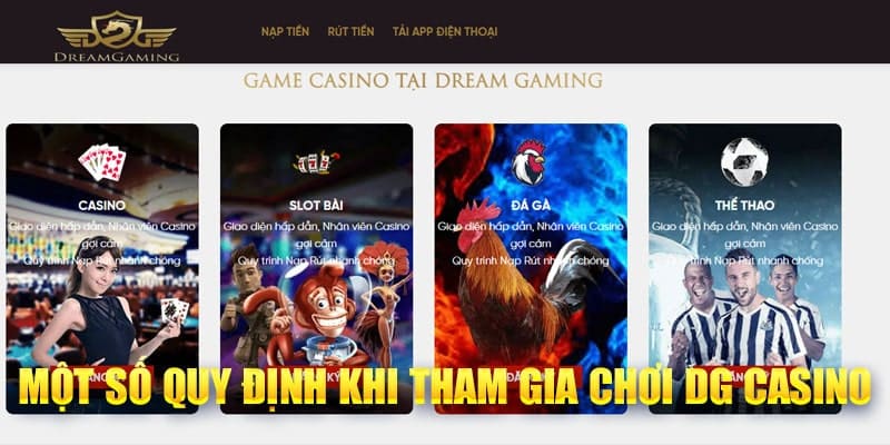 Một số quy định khi tham gia chơi DG Casino